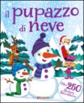 Il pupazzo di neve. Fantastickers. Con Adesivi