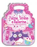 Fatine, sirene e ballerine. ColorStickers