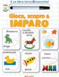 Gioco, scopro & imparo. Prima scuola. Libri didattici. Ediz. illustrata. Con gadget