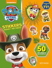 Siamo i più forti. Paw Patrol Stickers. Con adesivi