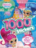 1000 Stickers e attività. Shimmer & Shine. Con adesivi. Ediz. a colori