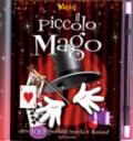 Magia! Il piccolo mago. Oltre 100 fantastici trucchi e illusioni! Ediz. a colori. Ediz. a spirale. Con gadget