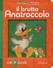 Il brutto anatroccolo. Finestrelle in puzzle. Ediz. a colori