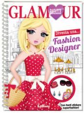 Fashion designer. Ragazze glamour