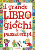 Il grande libro dei giochi & passatempi