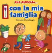 Una giornata... con la mia famiglia