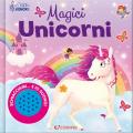 Magici unicorni. Amici sonori. Ediz. a colori