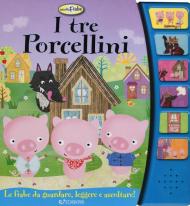 I tre porcellini. Libro sonoro. Ediz. a colori