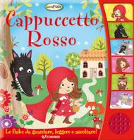 Cappuccetto Rosso. Libro sonoro. Ediz. a colori