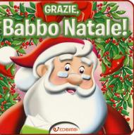 Grazie, Babbo Natale! Ediz. a colori