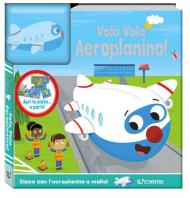 Vola vola aeroplanino! Giochi da leggere. Ediz. a colori. Con gadget