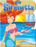 La Sirenetta. Ediz. a colori