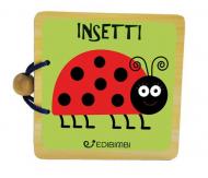 Insetti. Libri in legno. Ediz. a colori