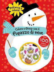 Colora e gioca con il pupazzo di neve. Colorastickers. Con adesivi. Ediz. illustrata