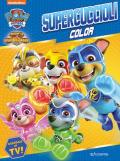 Supercuccioli. Color. Paw Patrol. Ediz. a colori