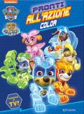 Pronti all'azione. Color. Paw Patrol. Ediz. a colori