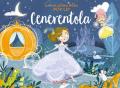 Cenerentola. Le mie prime fiabe pop-up. Ediz. a colori