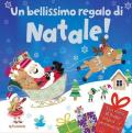 Bellissimo regalo di Natale! Ediz. a colori (Un)