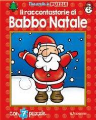 Il raccontastorie di Babbo Natale. Finestrelle in puzzle. Ediz. a colori