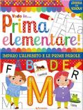 Imparo l'alfabeto e le prime parole. Evviva la scuola. Ediz. a colori