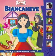 Biancaneve. Ediz. a colori