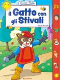 Il gatto con gli stivali. Ediz. illustrata