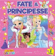 Fate & principesse. I miei libri puzzle. Ediz. illustrata