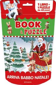 Arriva Babbo Natale! Book&puzzle. Ediz. a colori. Con puzzle