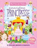 Meravigliose principesse. Con adesivi. Ediz. a colori