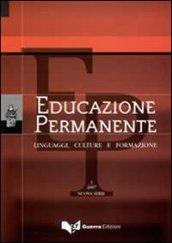 Educazione permanente. Linguaggi, culture e formazione (2007). 1.