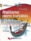Italiano para turistas. Español latinoamericano