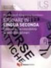 Studiare in lingua seconda. Costruire l'accessibilità ai testi disciplinari