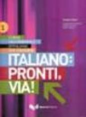 Italiano: pronti, via! Corso multimediale d'italiano per stranieri. Testo dello studente: 1