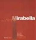Mirabella. Opere (1984-2008)