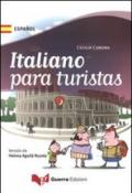 Italiano para turistas (versione spagnolo iberico). Ediz. multilingue