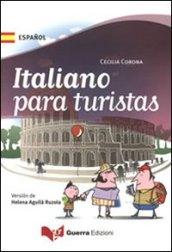 Italiano para turistas (versione spagnolo iberico). Ediz. multilingue