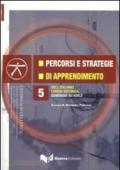 Percorsi e strategie di apprendimento dell'italiano lingua seconda. Sondaggi su ADIL2. Con DVD