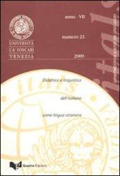 Itals. Didattica e linguistica dell'italiano come lingua straniera (2009). 21.