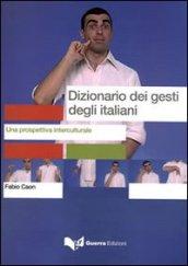 Dizionario dei gesti degli italiani. Testo