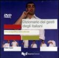 Dizionario dei gesti degli italiani. Una prospettiva interculturale. DVD