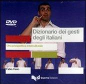 Dizionario dei gesti degli italiani. Una prospettiva interculturale. DVD