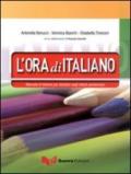 L'ora di italiano. Manuale di italiano per stranieri negli istituti penitenziari