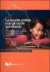 La scuola umbra con gli occhi sul mondo. Immigrazione, scuola e formazione dei docenti in Umbria