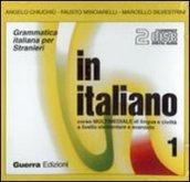 In italiano. Corso multimediale di lingua e civiltà a livello elementare e avanzato. 2 CD Audio. 1.