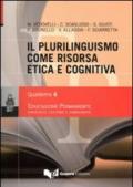 Il plurilinguismo come risorsa etica e cognitiva