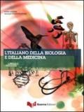 L'italiano della biologia e della medicina. Con Cd Audio