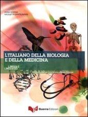 L'italiano della biologia e della medicina. Con Cd Audio