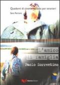 L'amico di famiglia. Paolo Sorrentino