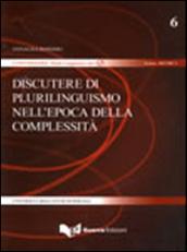 Discutere di plurilinguismo nell'epoca della complessità