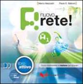 Nuovo rete! A1. Libro attivo per PC e MAC. Con CD Audio